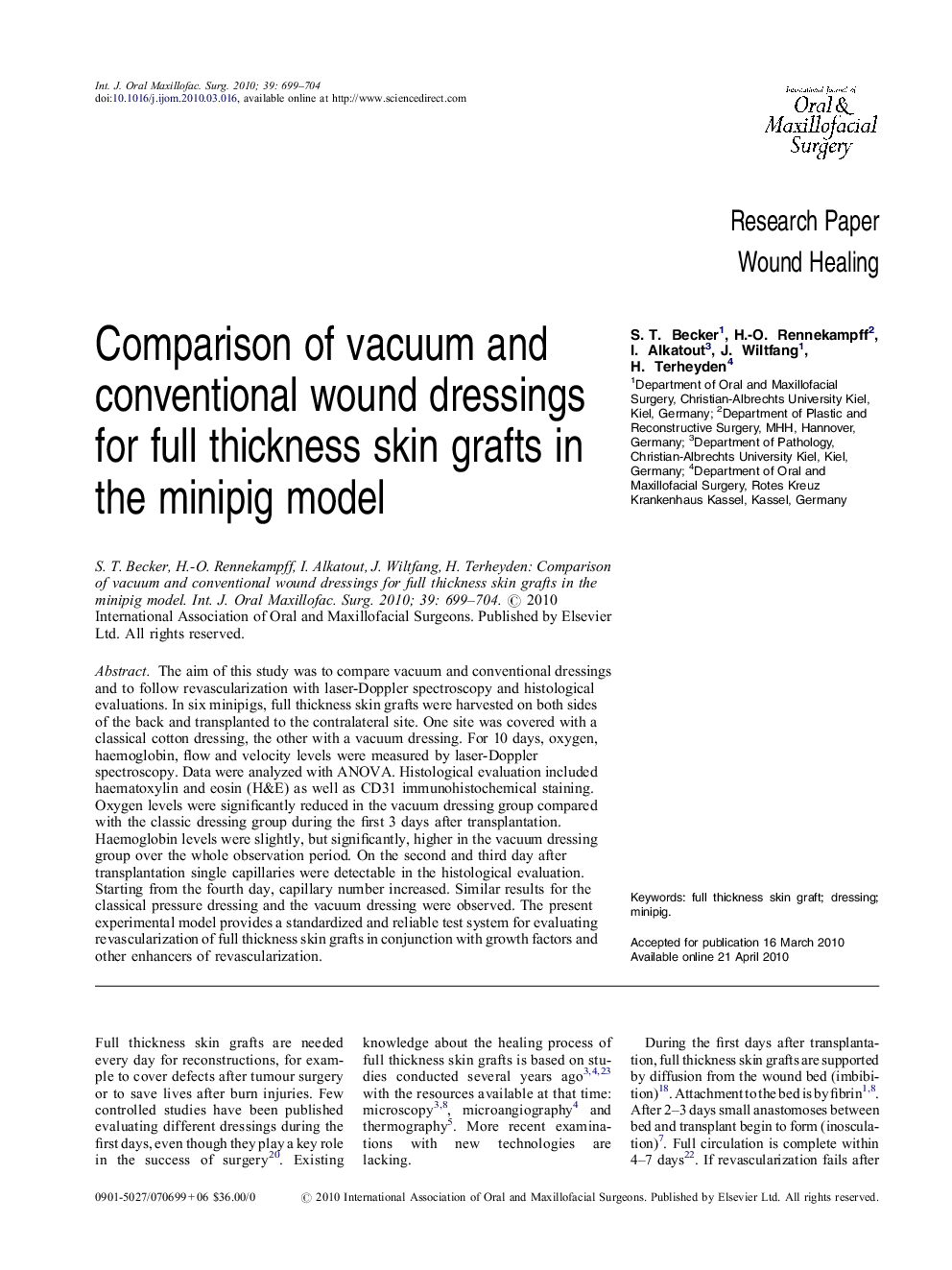 Comparison of vacuum and conventional wound dressings for full thickness skin grafts in the minipig model