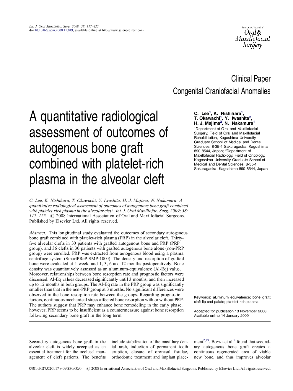 A quantitative radiological assessment of outcomes of autogenous bone graft combined with platelet-rich plasma in the alveolar cleft