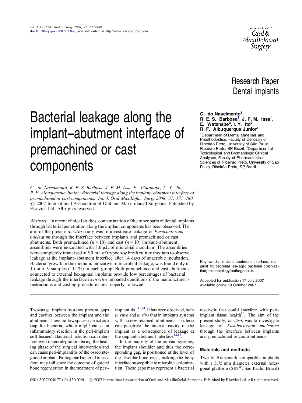 Bacterial leakage along the implant–abutment interface of premachined or cast components