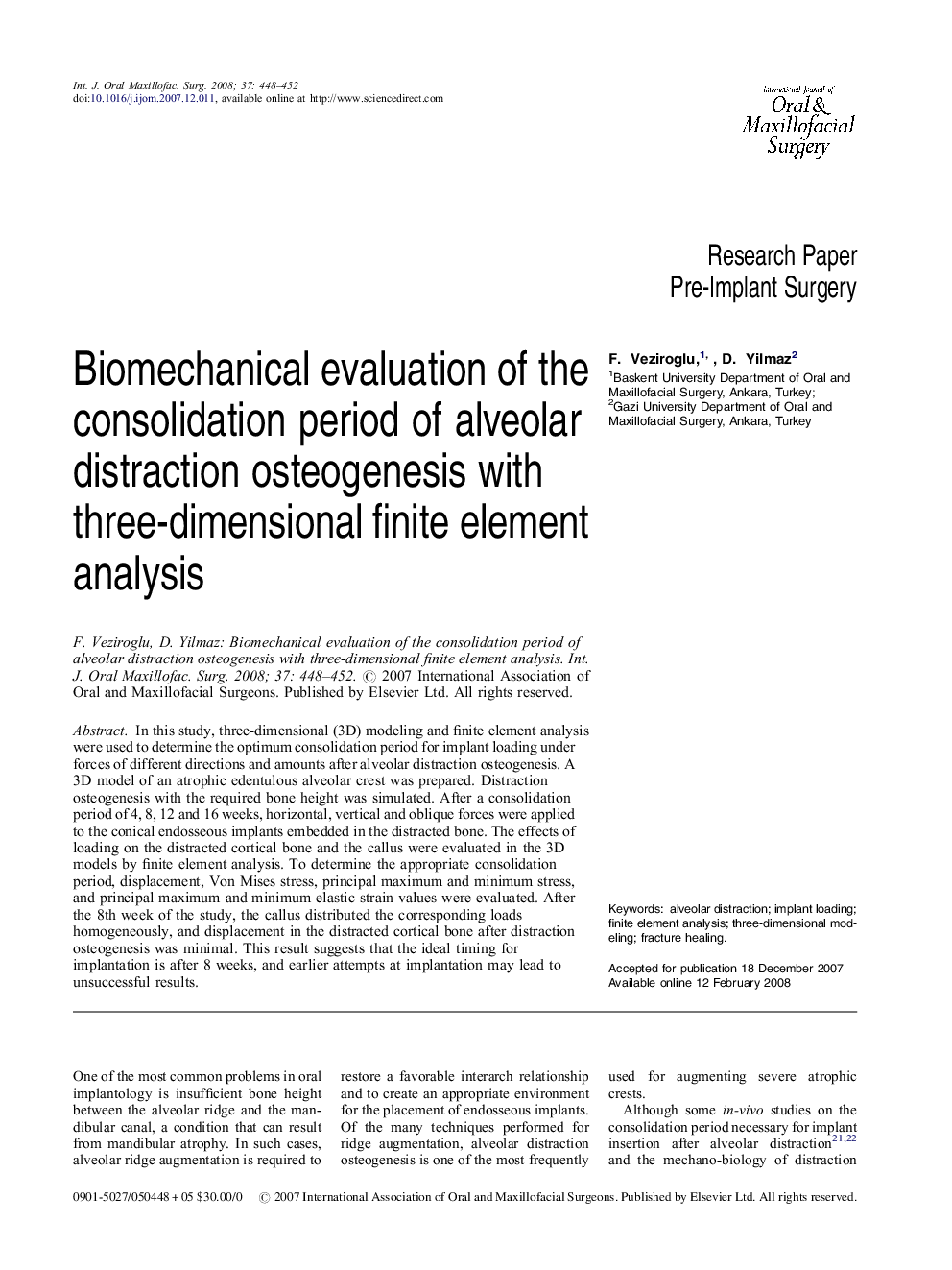 Biomechanical evaluation of the consolidation period of alveolar distraction osteogenesis with three-dimensional finite element analysis