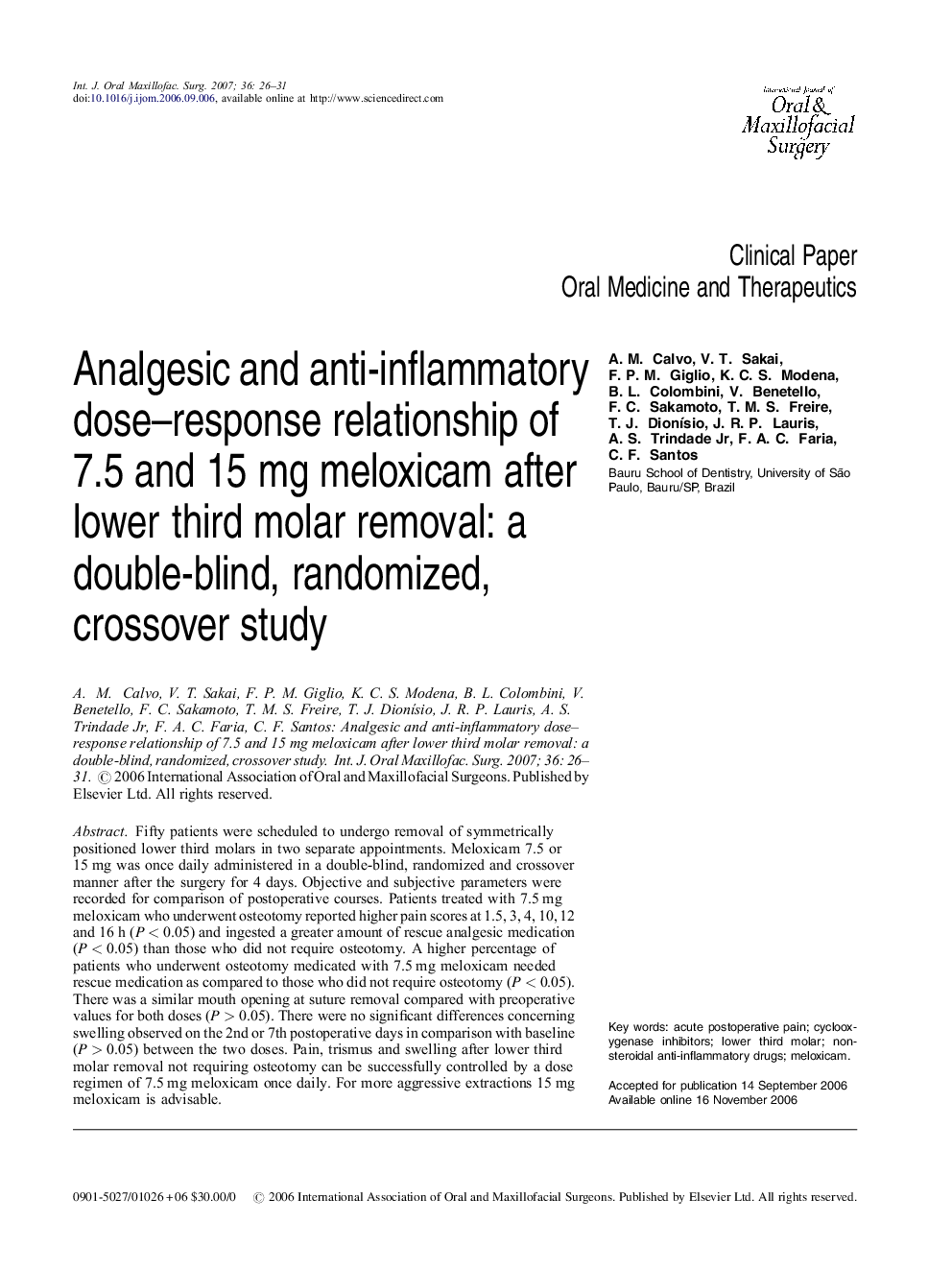 Analgesic and anti-inflammatory dose-response relationship of 7.5 and 15Â mg meloxicam after lower third molar removal: a double-blind, randomized, crossover study