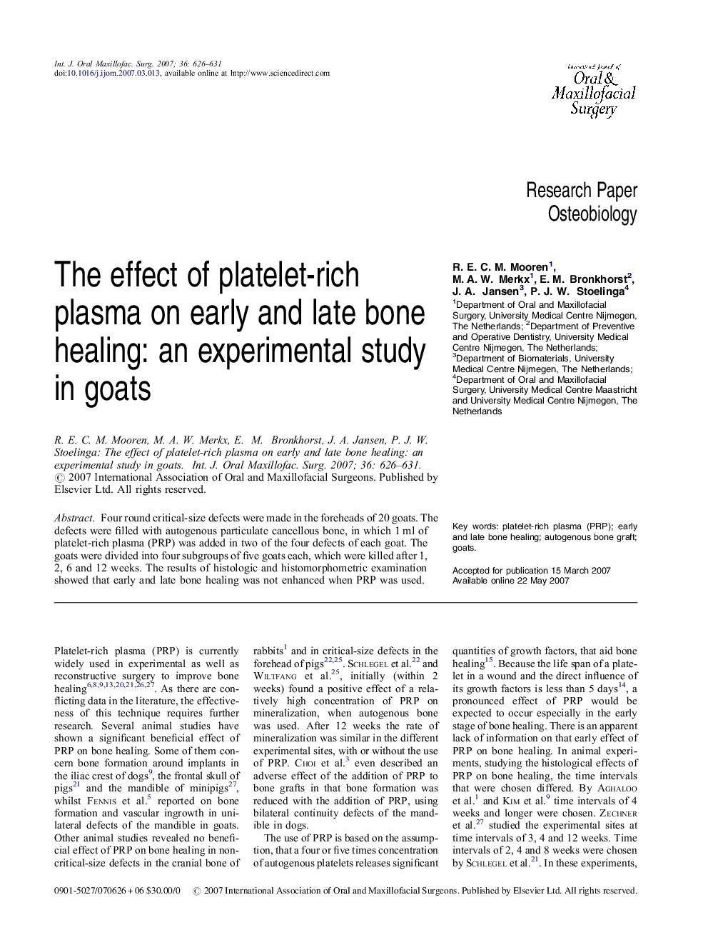 The effect of platelet-rich plasma on early and late bone healing: an experimental study in goats