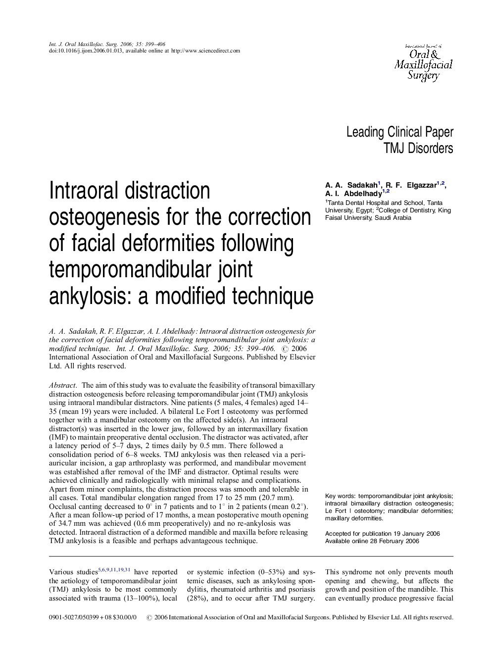 Intraoral distraction osteogenesis for the correction of facial deformities following temporomandibular joint ankylosis: a modified technique