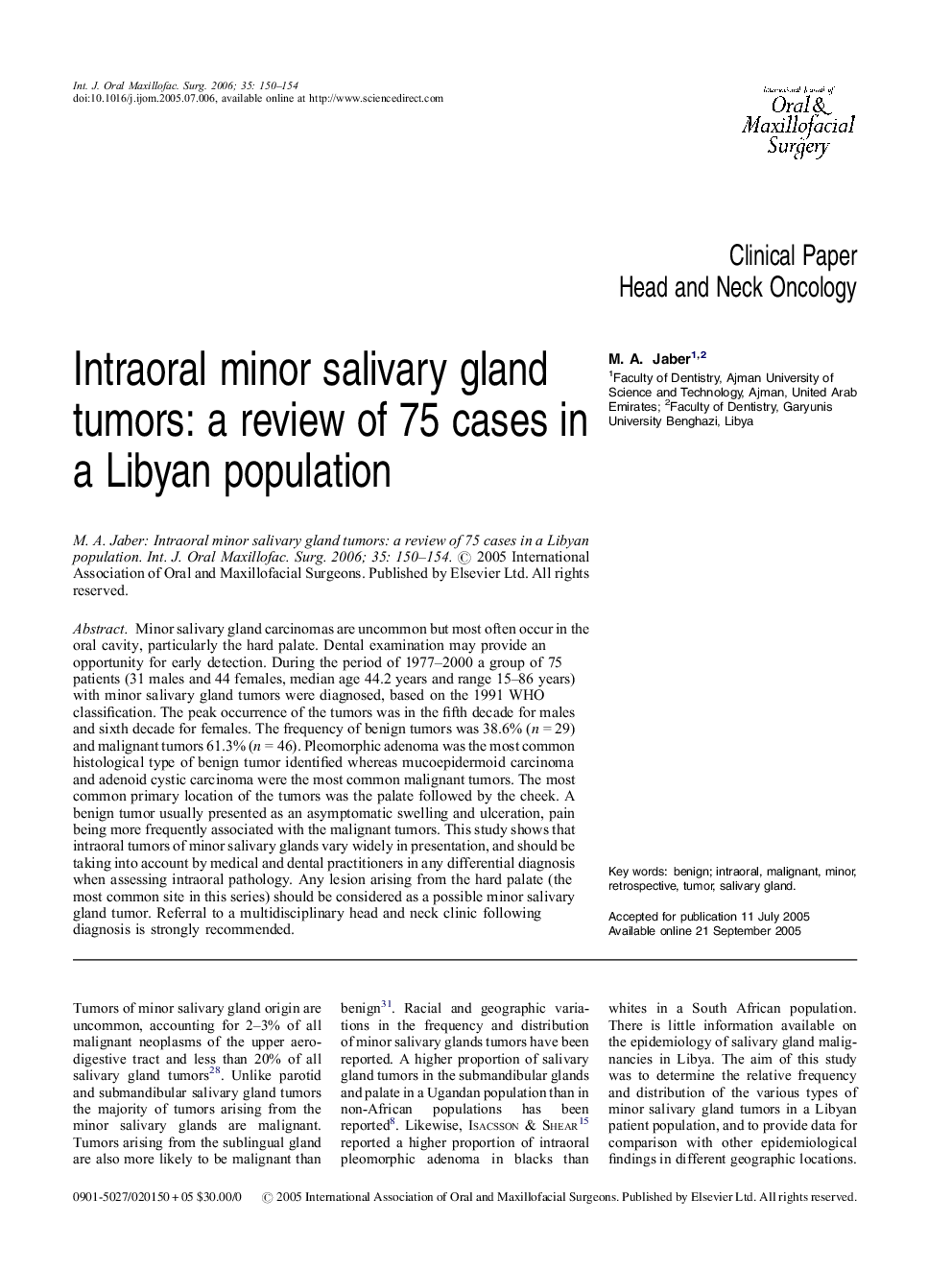 Intraoral minor salivary gland tumors: a review of 75 cases in a Libyan population