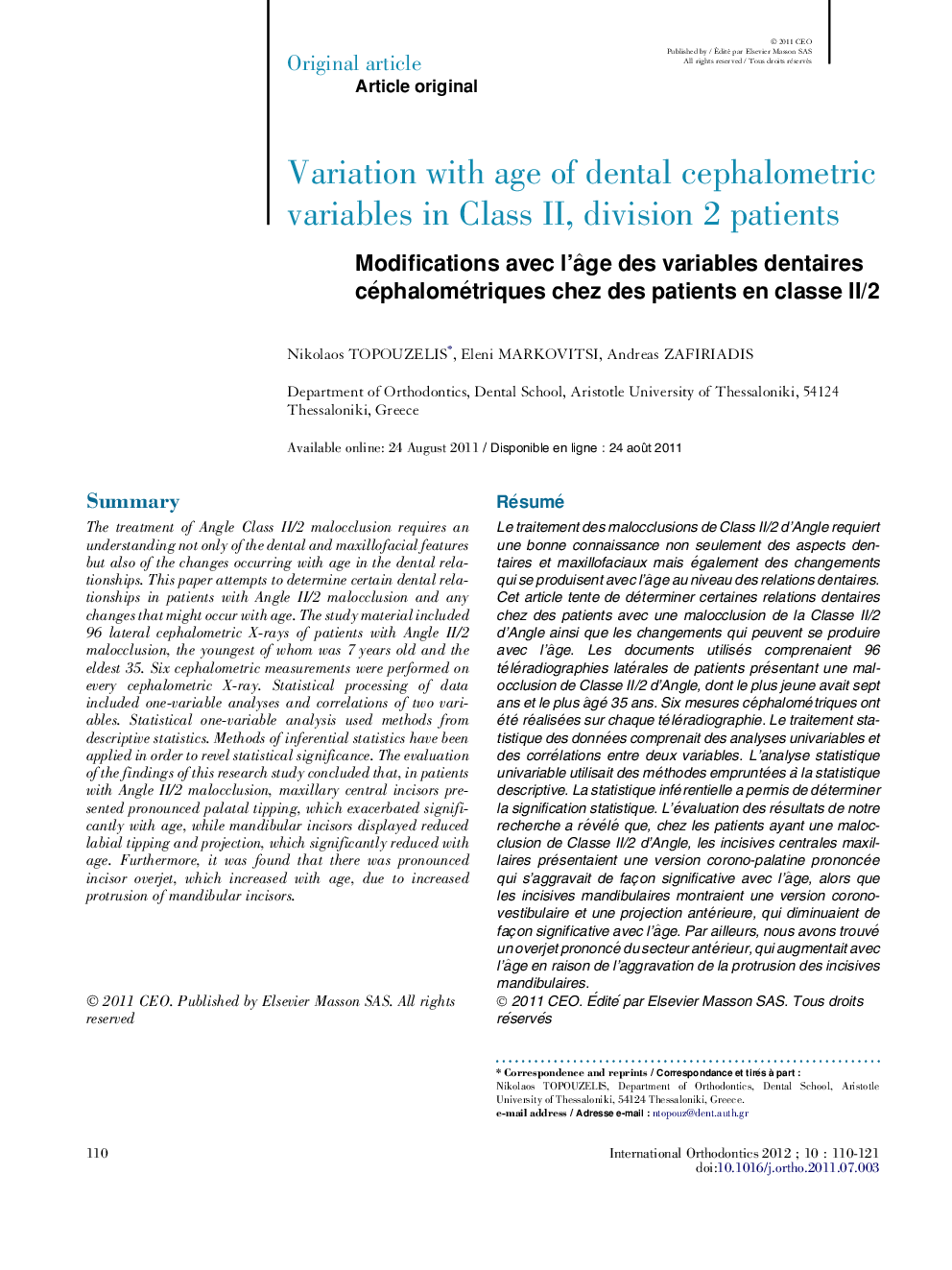 Modifications avec l'Ã¢ge des variables dentaires céphalométriques chez des patients en classe II/2