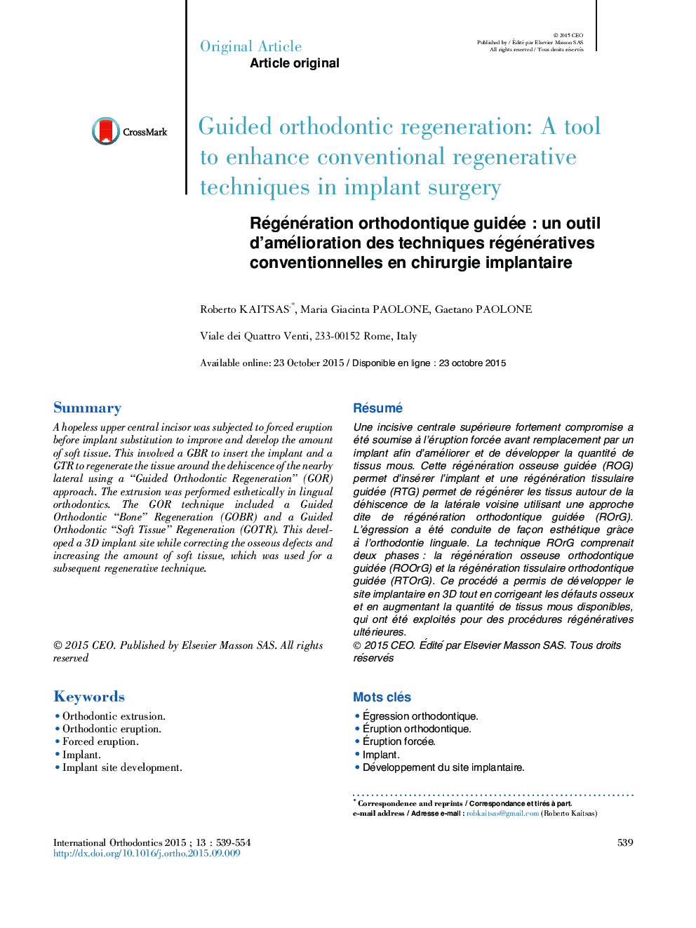 Régénération orthodontique guidéeÂ : un outil d'amélioration des techniques régénératives conventionnelles en chirurgie implantaire