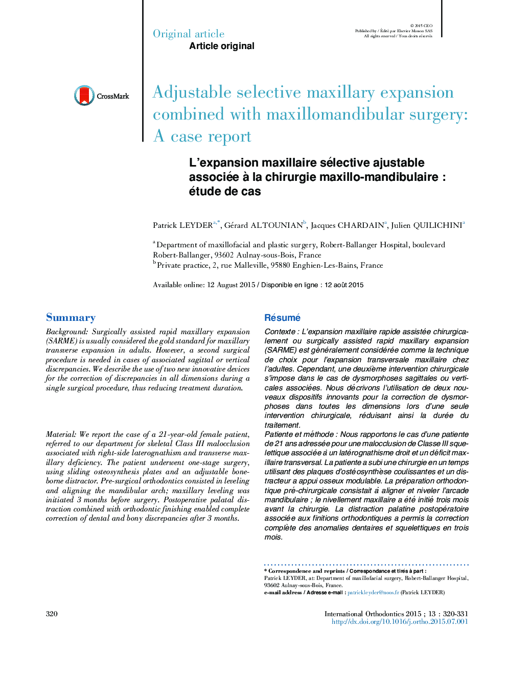 L'expansion maxillaire sélective ajustable associée Ã  la chirurgie maxillo-mandibulaireÂ : étude de cas