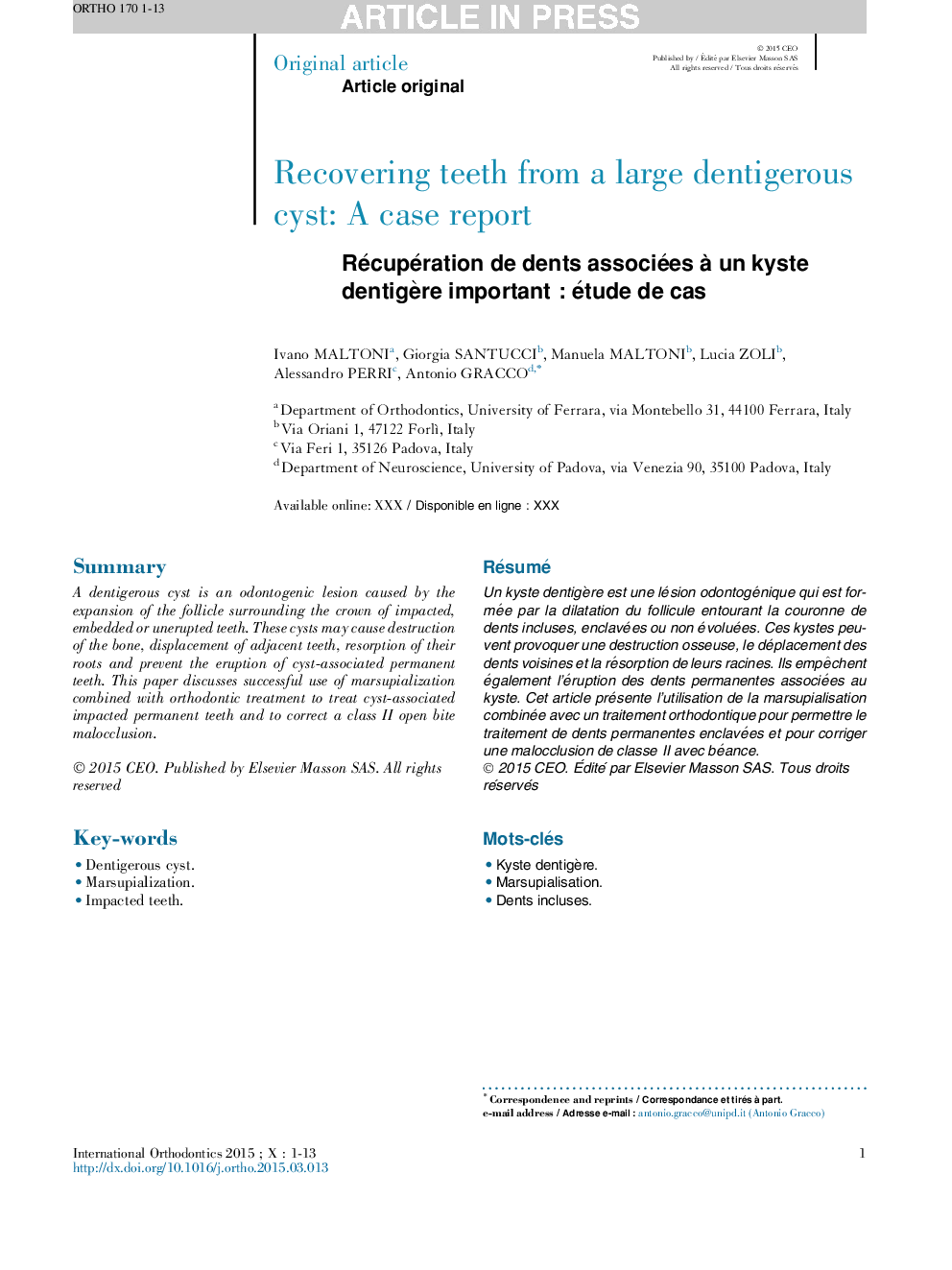 Recovering teeth from a large dentigerous cyst: A case report