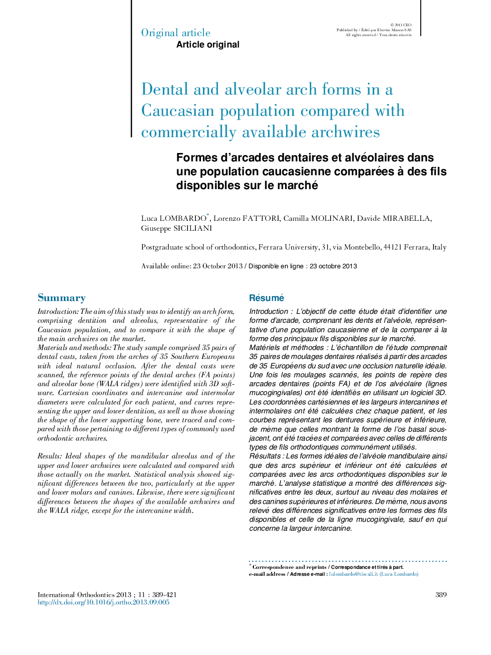 Formes d'arcades dentaires et alvéolaires dans une population caucasienne comparées Ã  des fils disponibles sur le marché