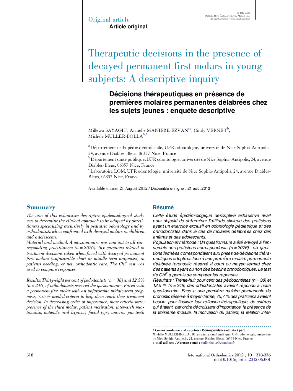 Therapeutic decisions in the presence of decayed permanent first molars in young subjects: A descriptive inquiry