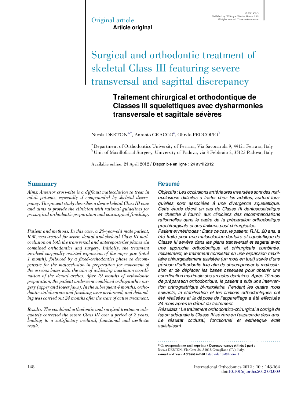 Traitement chirurgical et orthodontique de Classes III squelettiques avec dysharmonies transversale et sagittale sévÃ¨res