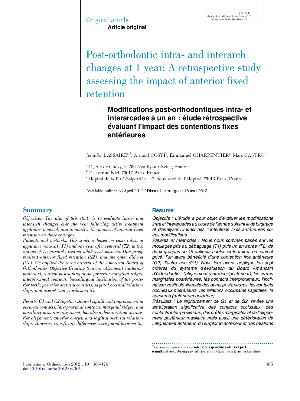 Modifications post-orthodontiques intra- et interarcades Ã  un anÂ : étude rétrospective évaluant l'impact des contentions fixes antérieures