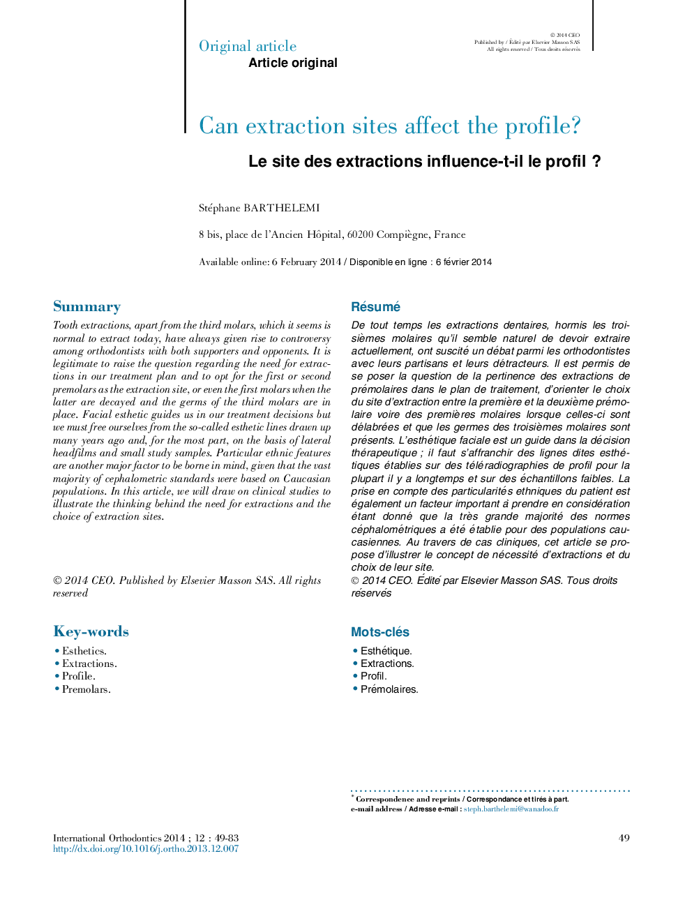 Le site des extractions influence-t-il le profilÂ ?