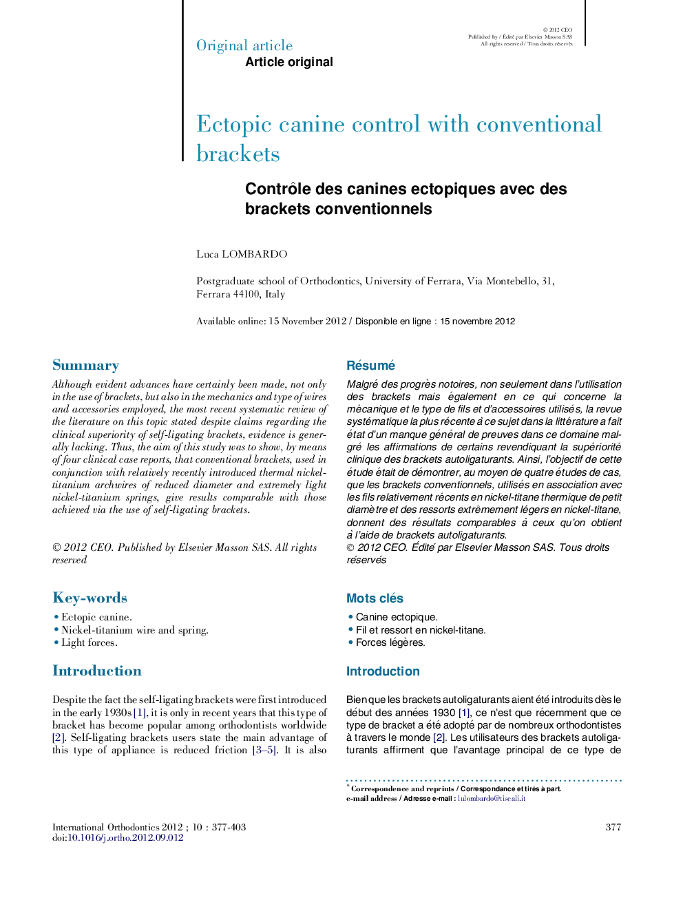 ContrÃ´le des canines ectopiques avec des brackets conventionnels