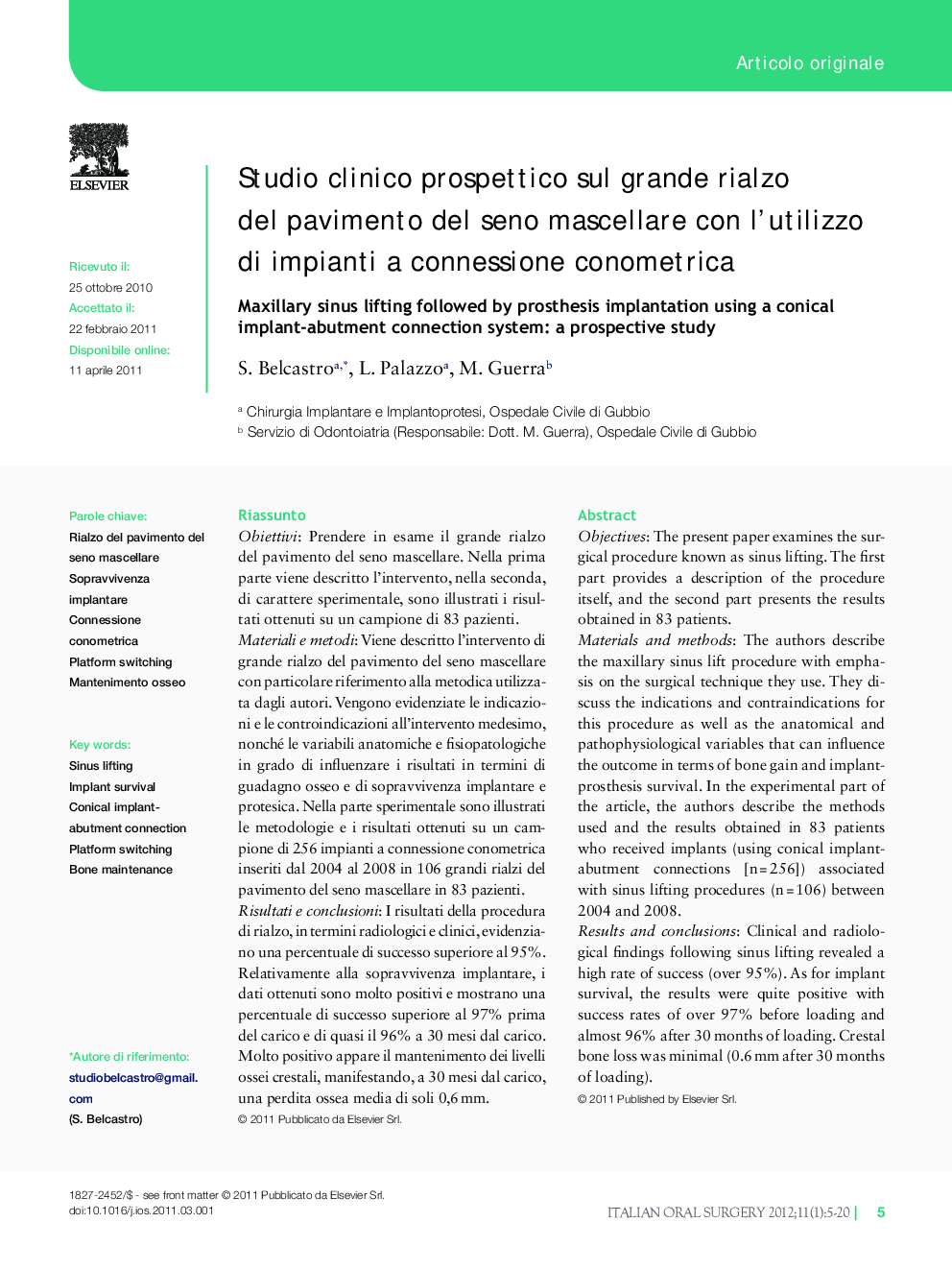 Studio clinico prospettico sul grande rialzo del pavimento del seno mascellare con l'utilizzo di impianti a connessione conometrica