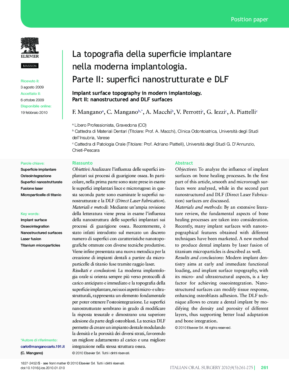 La topografia della superficie implantare nella moderna implantologia. Parte II: superfici nanostrutturate e DLF