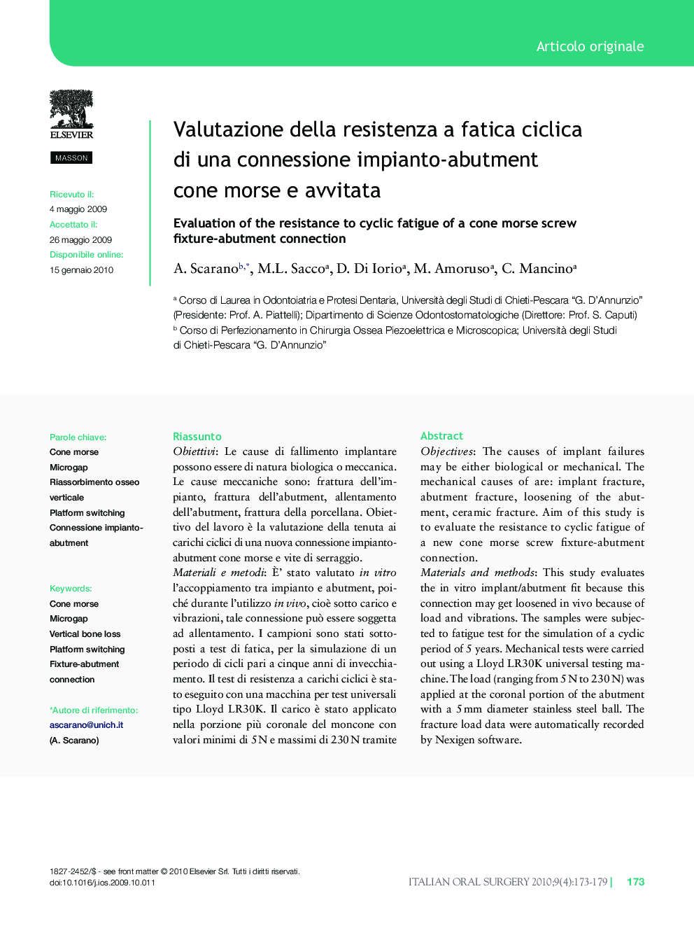 Valutazione della resistenza a fatica ciclica di una connessione impianto-abutment cone morse e avvitata