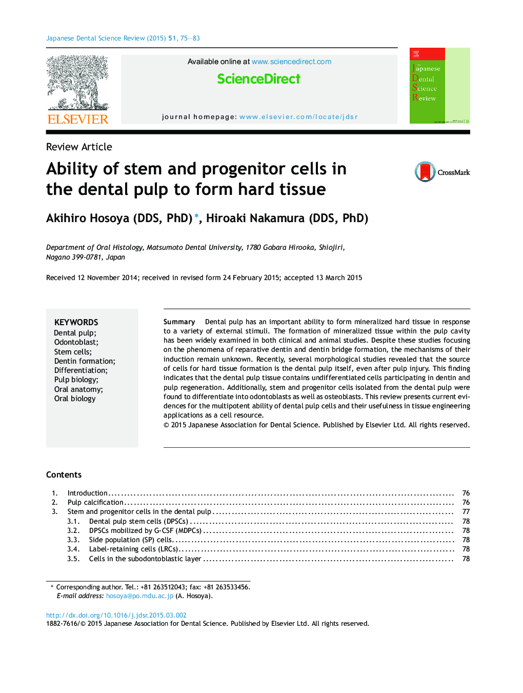 Ability of stem and progenitor cells in the dental pulp to form hard tissue