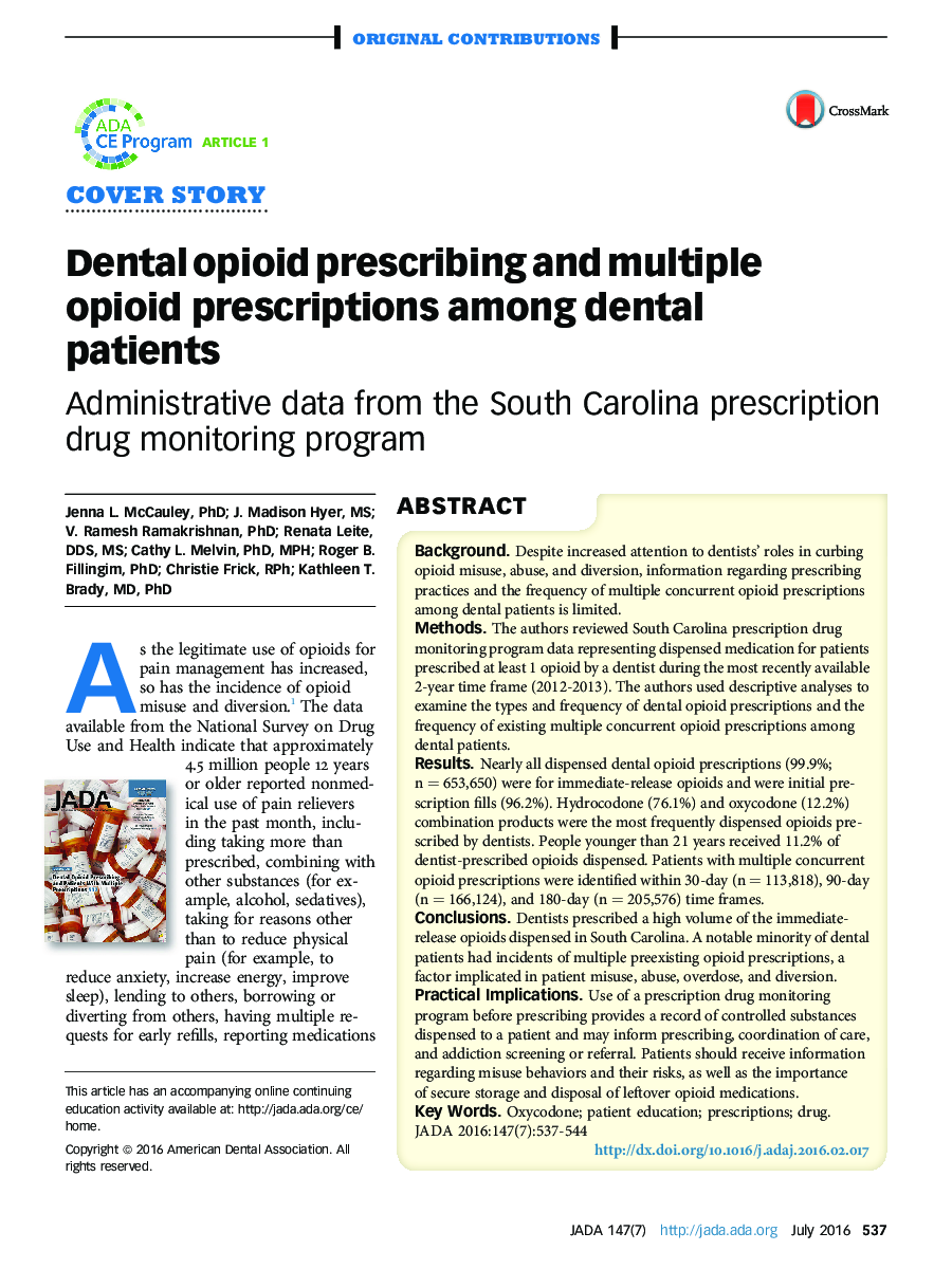 Dental opioid prescribing and multiple opioid prescriptions among dental patients : Administrative data from the South Carolina prescription drug monitoring program