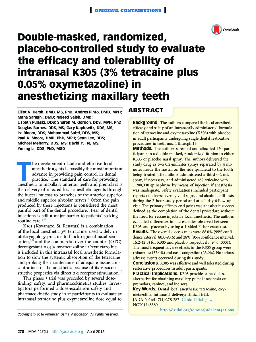 Double-masked, randomized, placebo-controlled study to evaluate the efficacy and tolerability of intranasal K305 (3% tetracaine plus 0.05% oxymetazoline) in anesthetizing maxillary teeth 