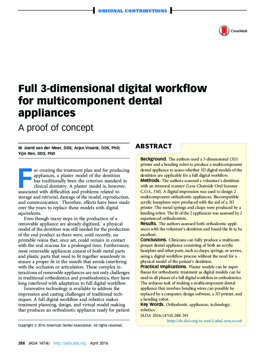 Full 3-dimensional digital workflow for multicomponent dental appliances : A proof of concept