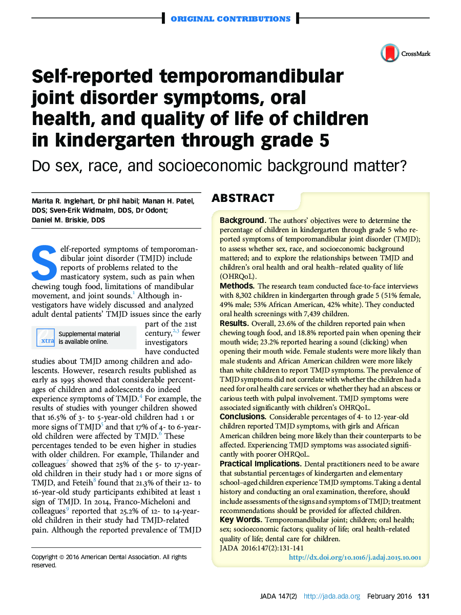 Self-reported temporomandibular joint disorder symptoms, oral health, and quality of life of children in kindergarten through grade 5 : Do sex, race, and socioeconomic background matter?
