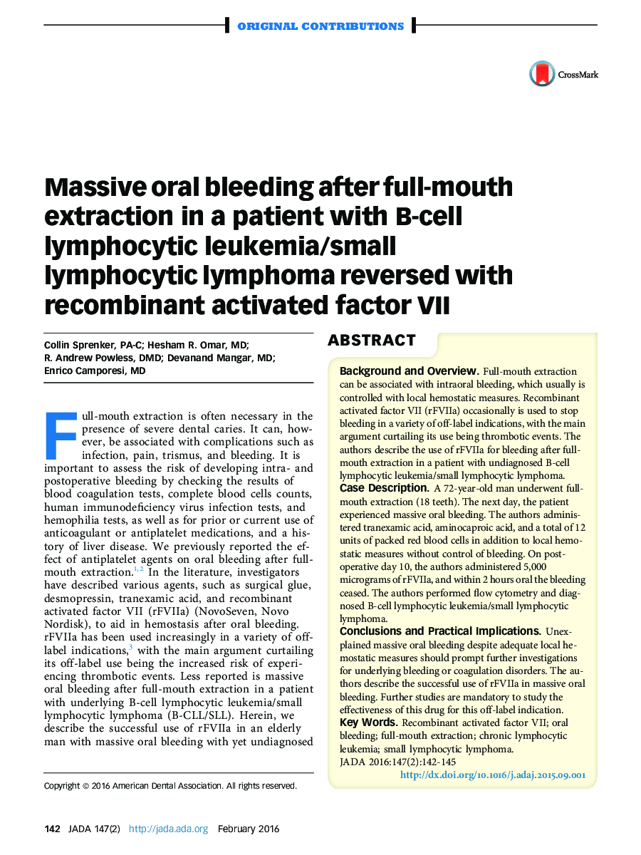 Massive oral bleeding after full-mouth extraction in a patient with B-cell lymphocytic leukemia/small lymphocytic lymphoma reversed with recombinant activated factor VII 