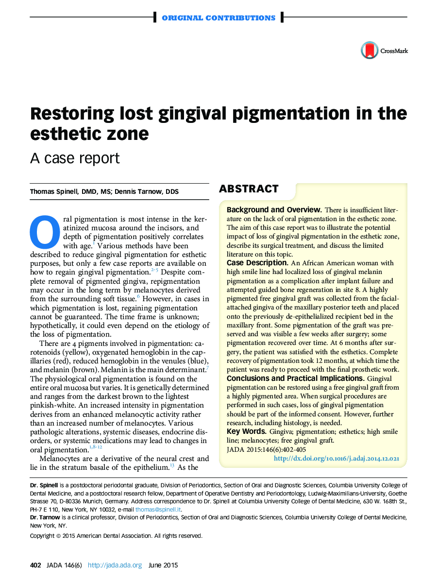 Restoring lost gingival pigmentation in the esthetic zone : A case report