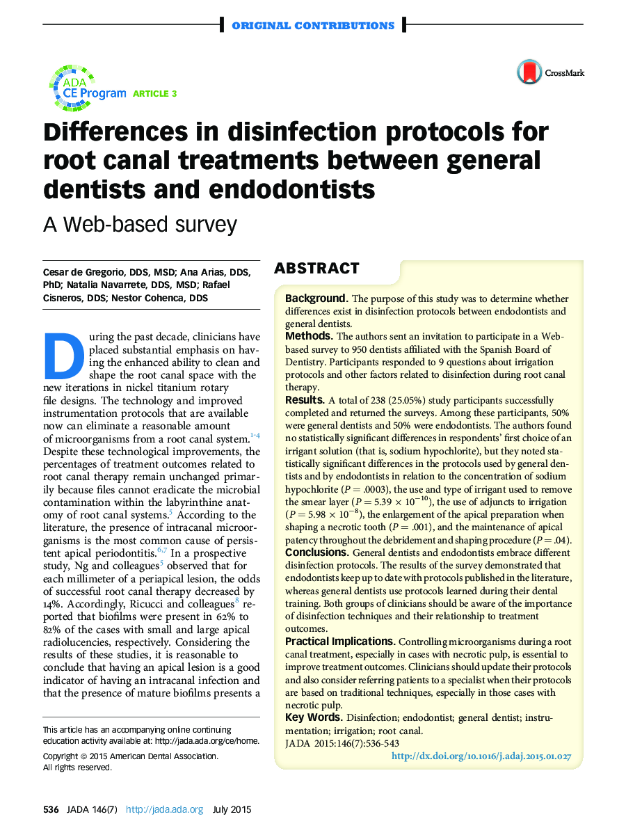 تفاوت پروتکل های ضد عفونی برای درمان کانال ریشه ها بین دندانپزشکان عمومی و اندودنتیست ها: یک بررسی مبتنی بر وب 
