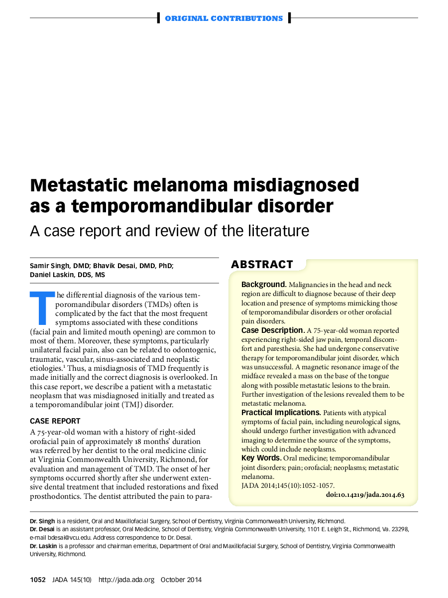 Metastatic melanoma misdiagnosed as a temporomandibular disorder