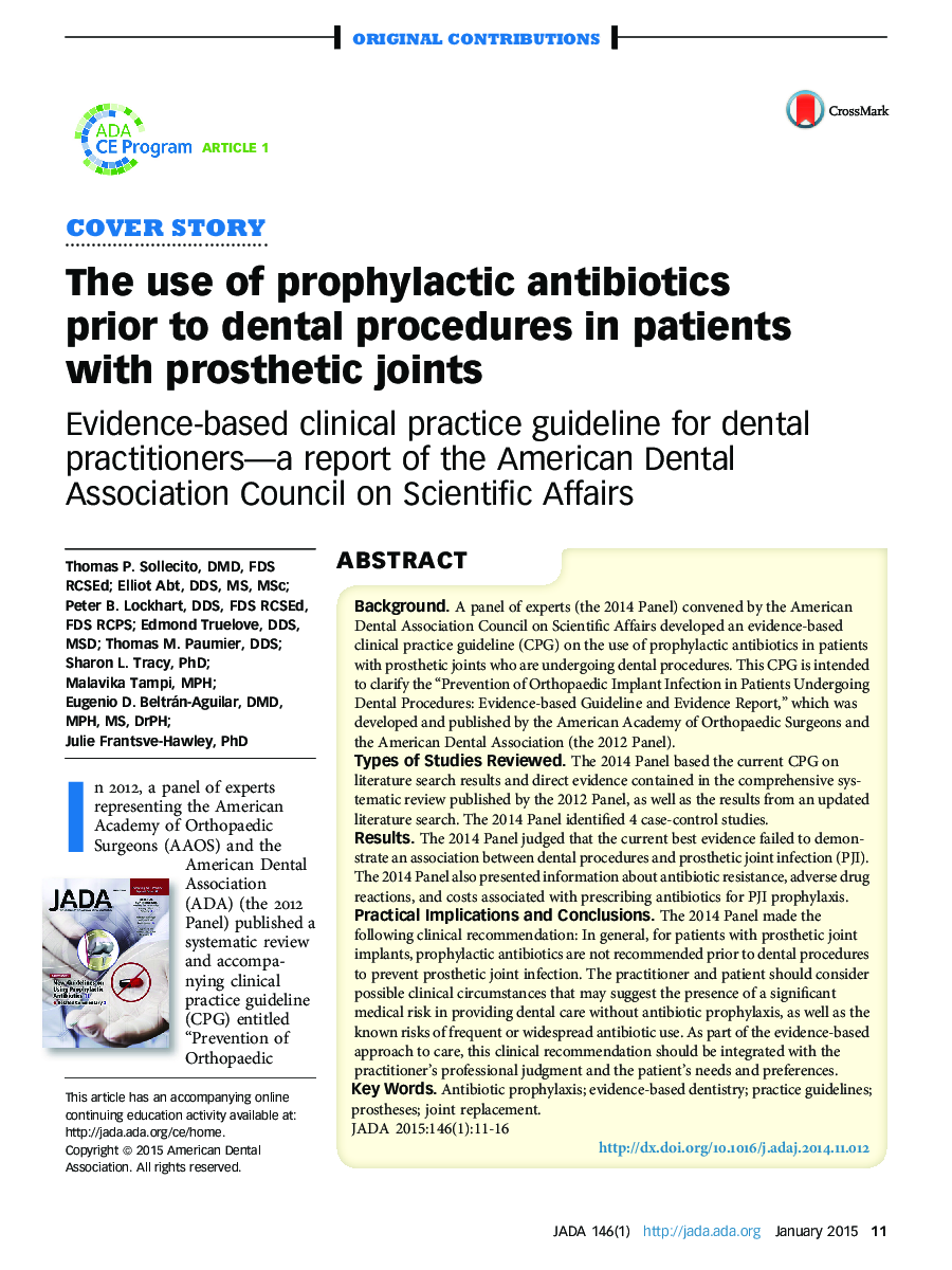 The use of prophylactic antibiotics prior to dental procedures in patients with prosthetic joints