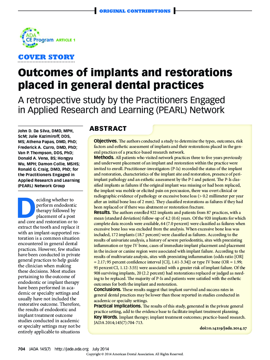 Outcomes of implants and restorations placed in general dental practices : A retrospective study by the Practitioners Engaged in Applied Research and Learning (PEARL) Network