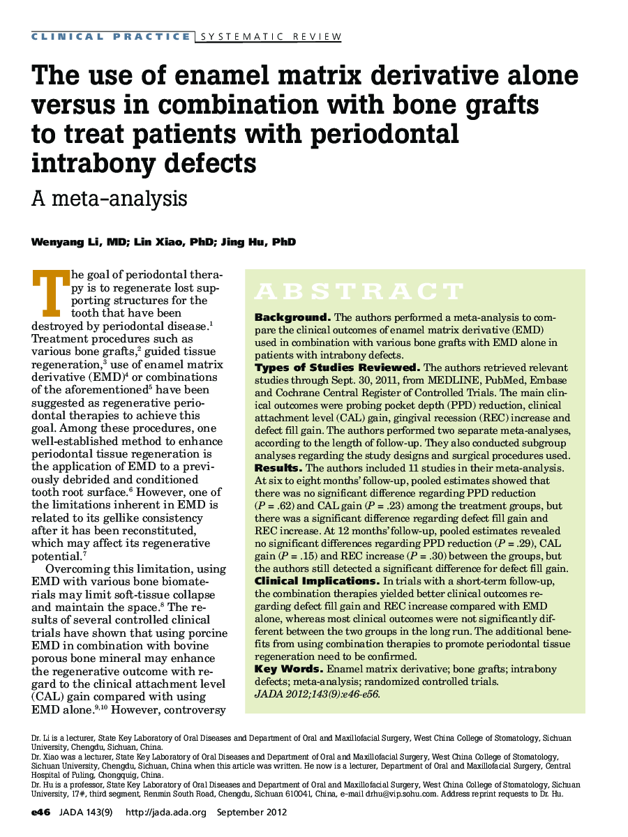 The use of enamel matrix derivative alone versus in combination with bone grafts to treat patients with periodontal intrabony defects : A meta-analysis
