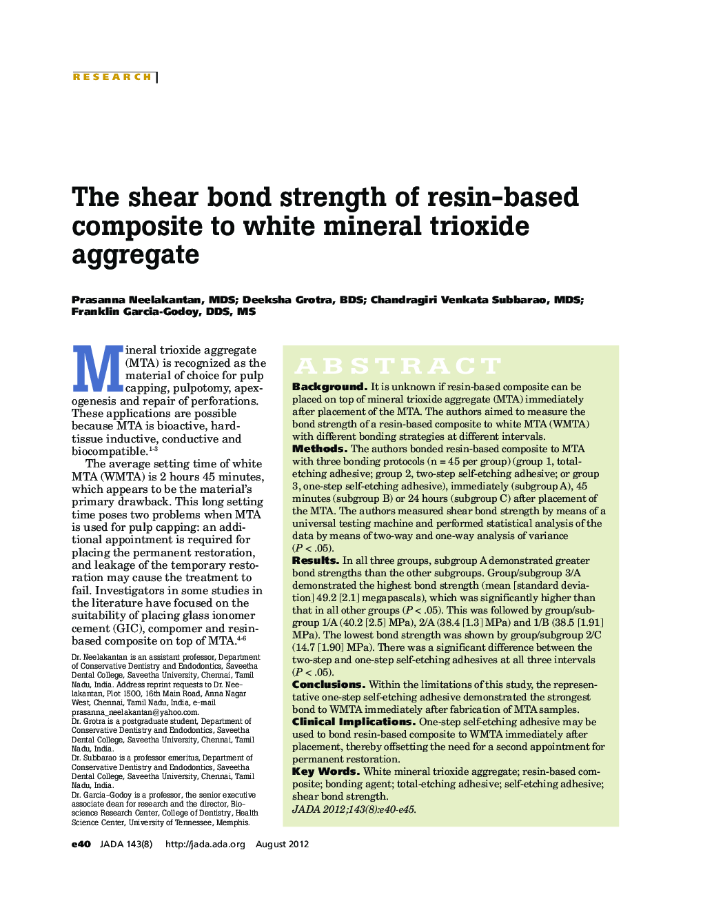 The shear bond strength of resin-based composite to white mineral trioxide aggregate