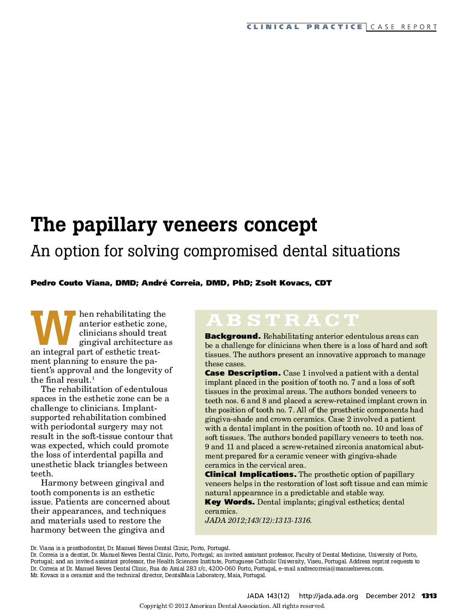 The papillary veneers concept : An option for solving compromised dental situations