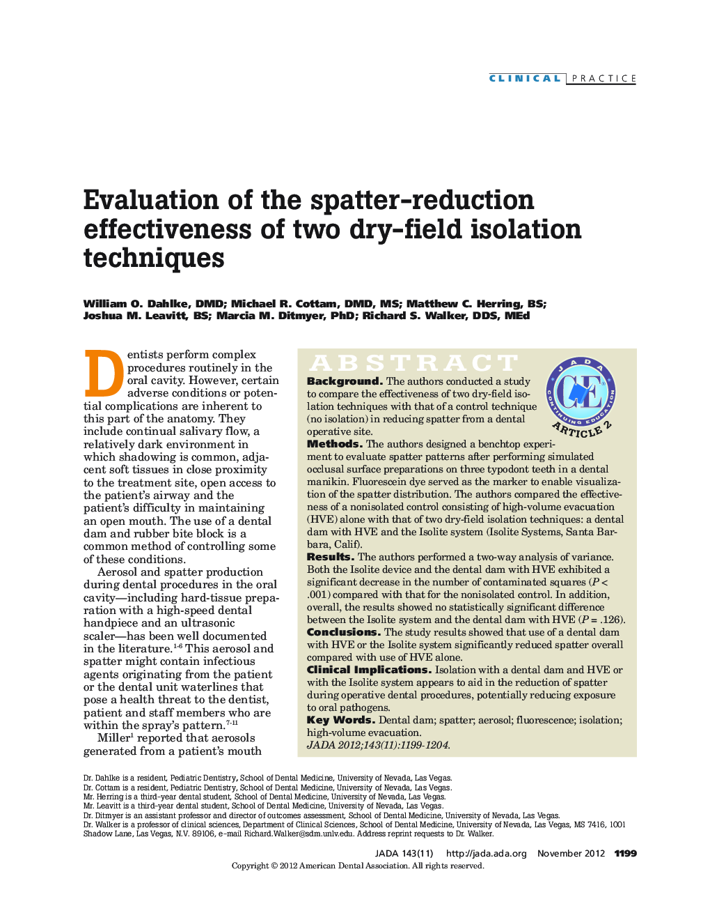 Evaluation of the spatter-reduction effectiveness of two dry-field isolation techniques 