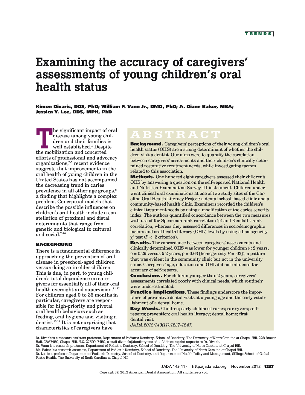Examining the accuracy of caregivers' assessments of young children's oral health status 