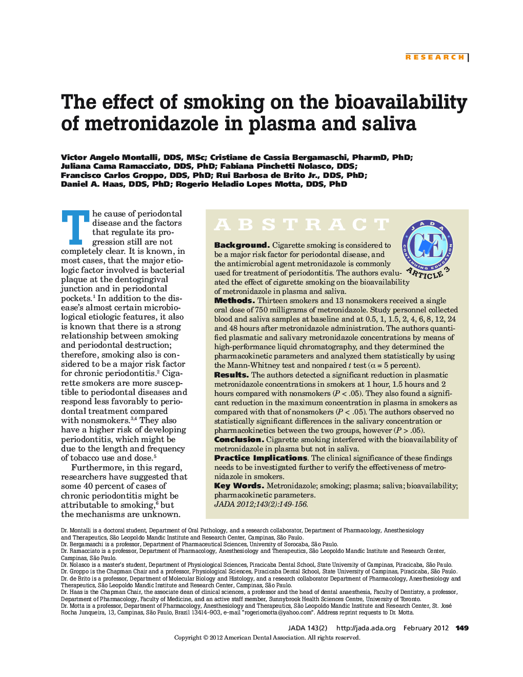 The effect of smoking on the bioavailability of metronidazole in plasma and saliva 