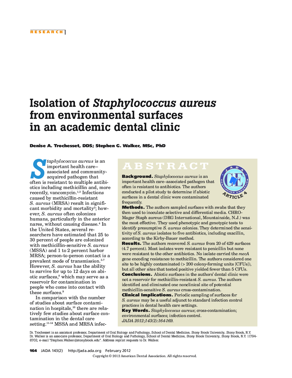Isolation of Staphylococcus aureus from environmental surfaces in an academic dental clinic 