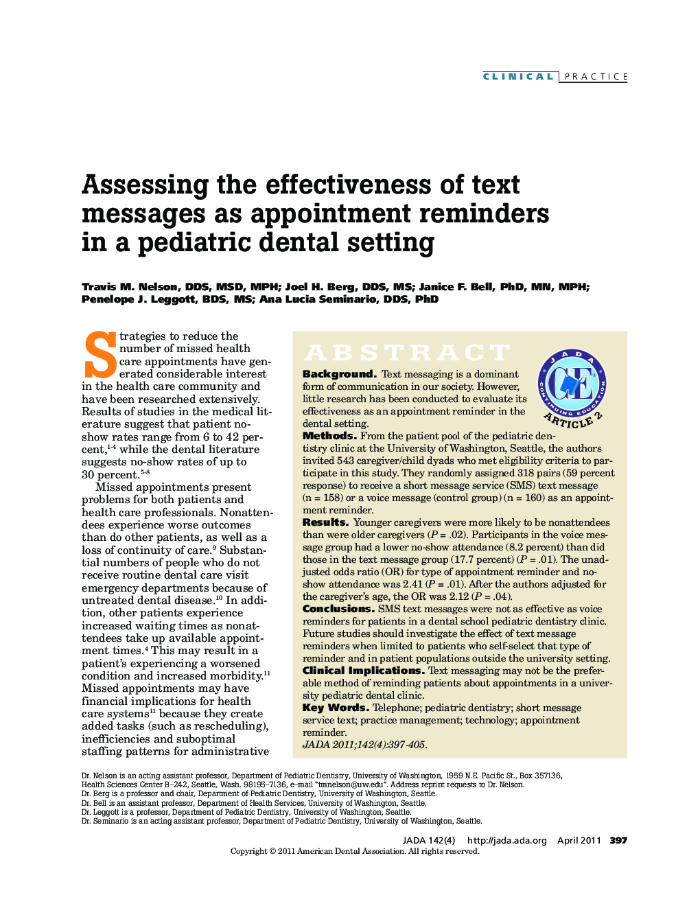 Assessing the effectiveness of text messages as appointment reminders in a pediatric dental setting 