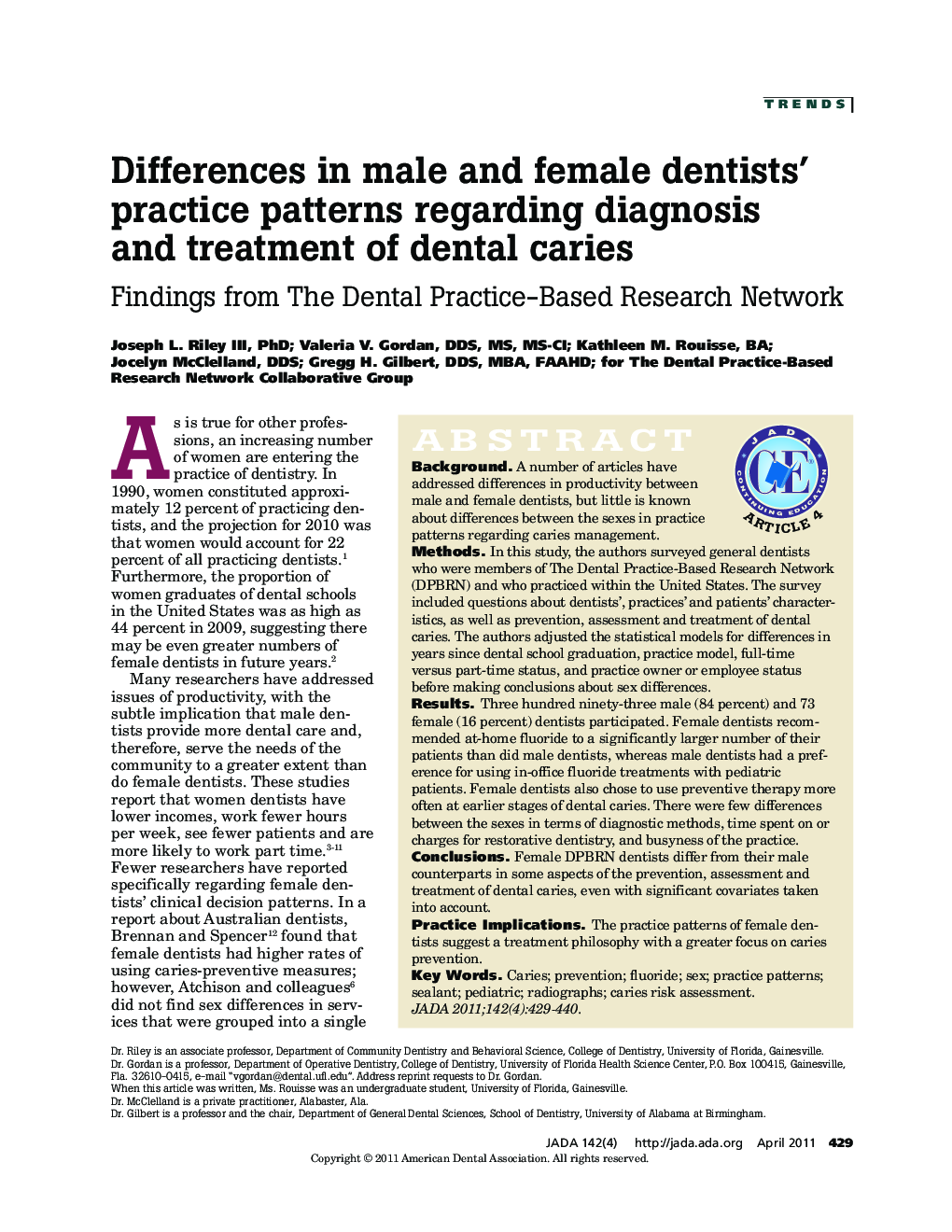 Differences in male and female dentists' practice patterns regarding diagnosis and treatment of dental caries : Findings from The Dental Practice-Based Research Network