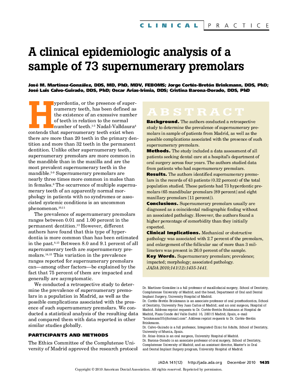 A Clinical Epidemiologic Analysis of a Sample of 73 Supernumerary Premolars