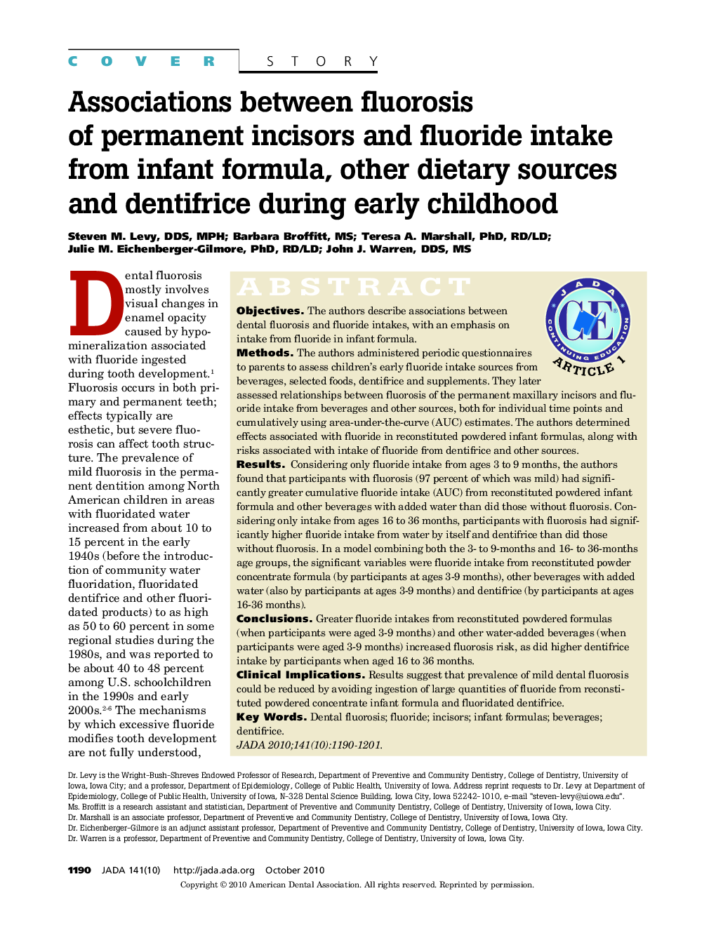 Associations Between Fluorosis of Permanent Incisors and Fluoride Intake From Infant Formula, Other Dietary Sources and Dentifrice During Early Childhood 