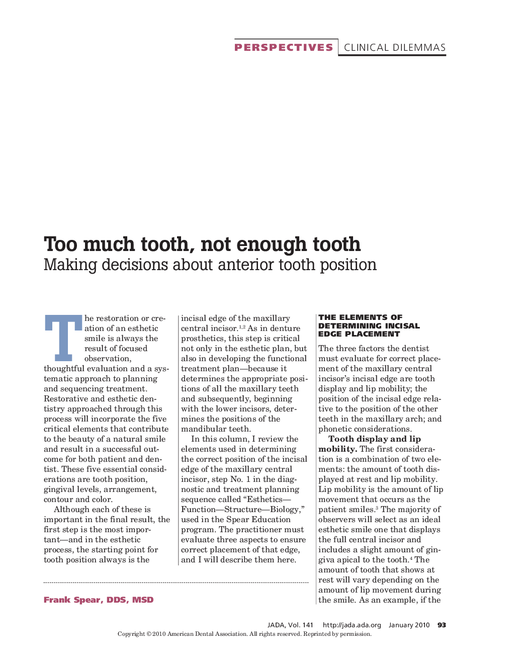 Too much tooth, not enough tooth