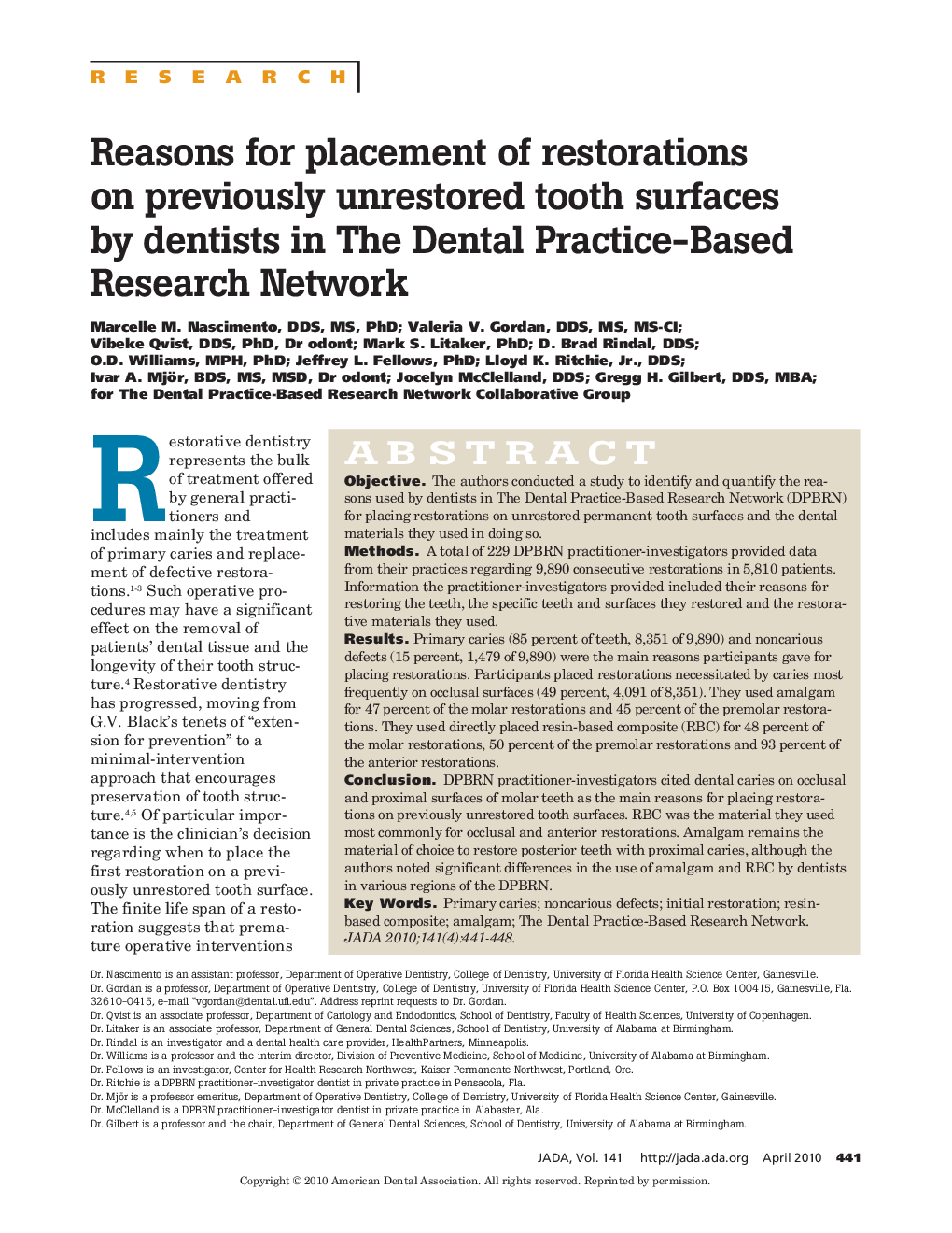 Reasons for Placement of Restorations on Previously Unrestored Tooth Surfaces by Dentists in The Dental Practice-Based Research Network 