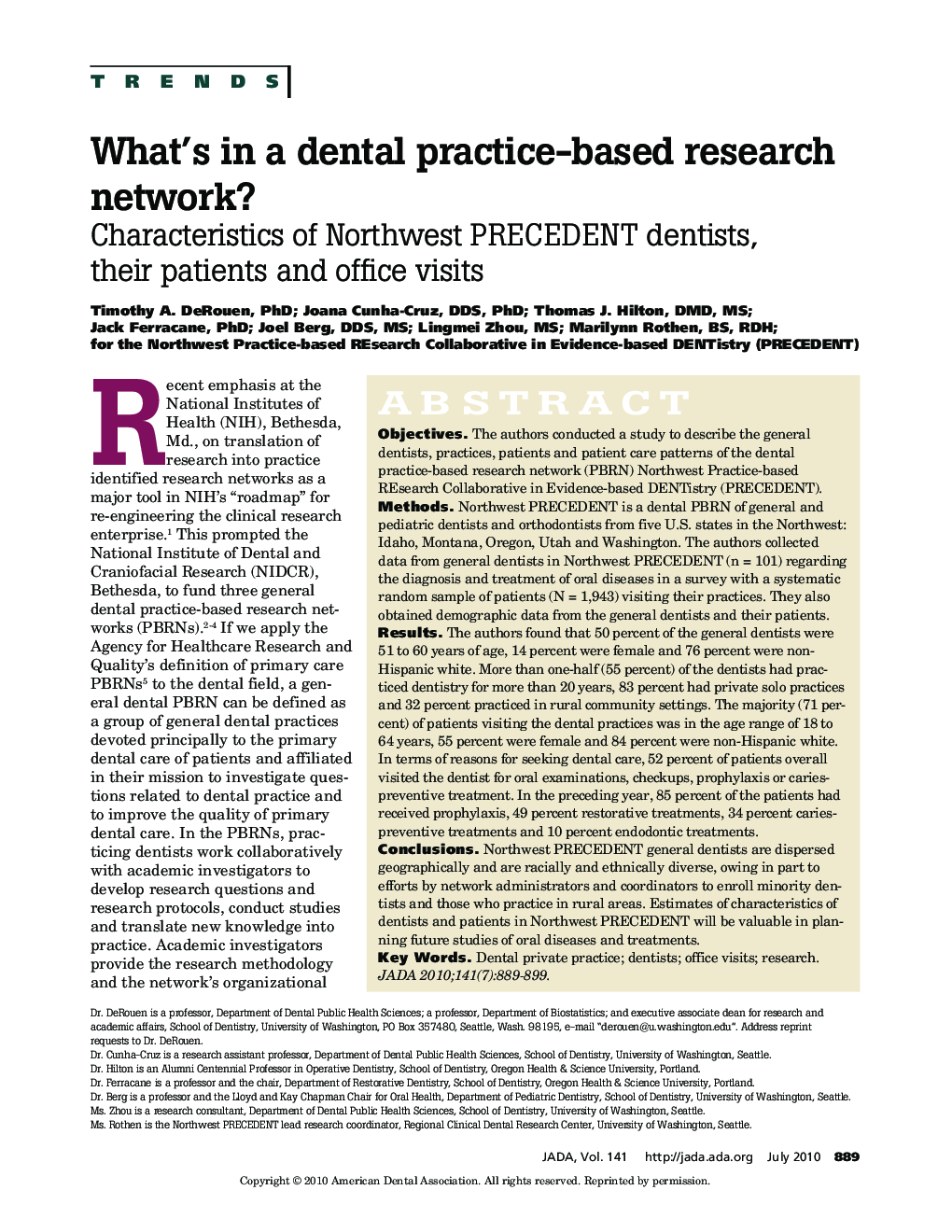 What's in a dental practice-based research network? : Characteristics of Northwest PRECEDENT dentists, their patients and office visits