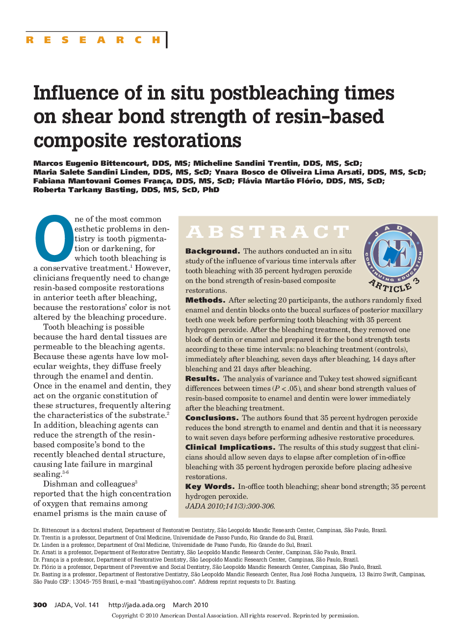 Influence of in Situ Postbleaching Times on Shear Bond Strength of Resin-Based Composite Restorations