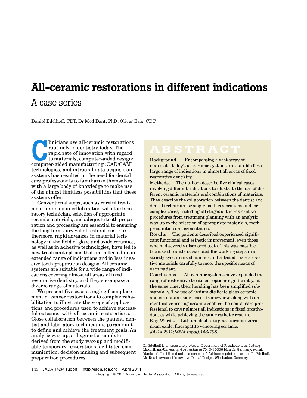 All-ceramic restorations in different indications