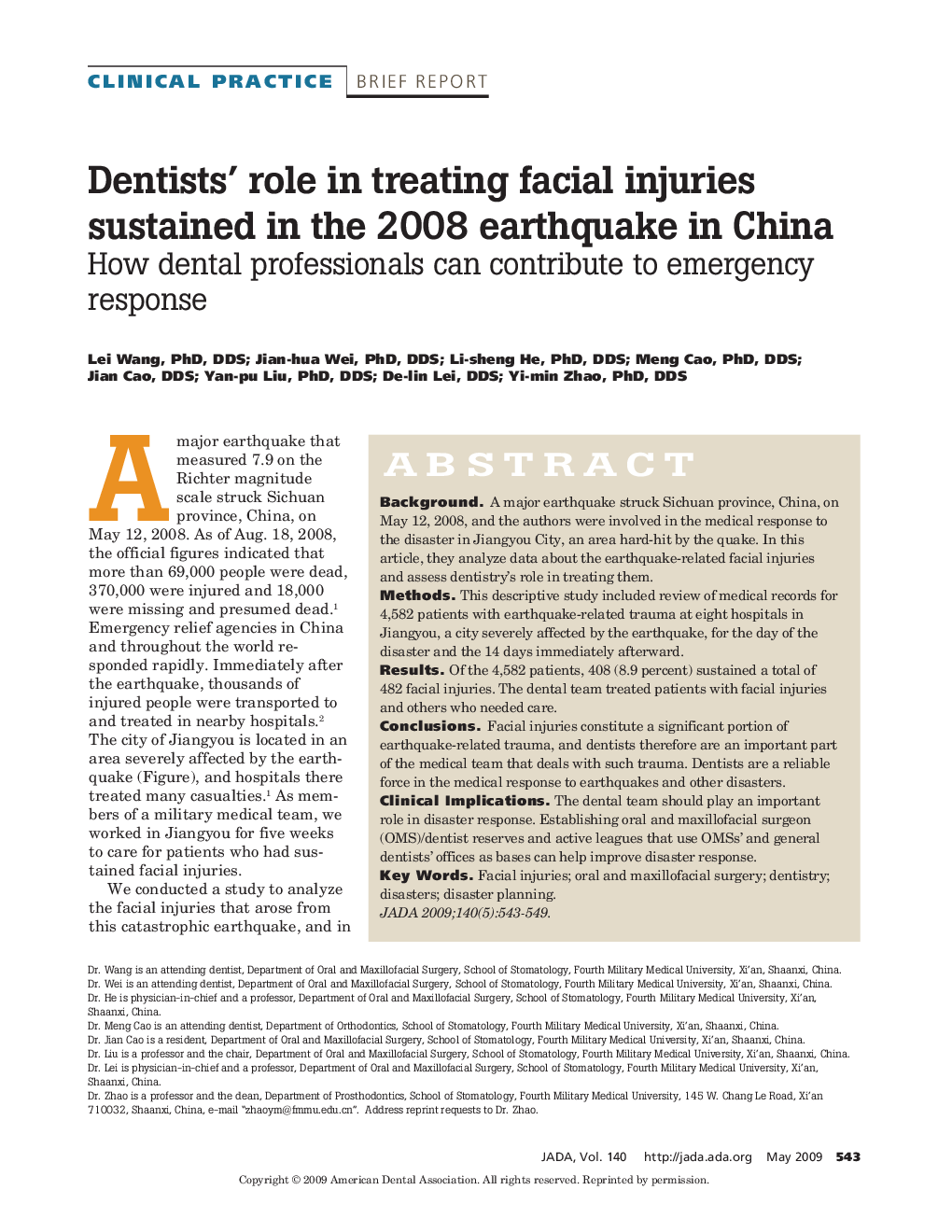 Dentists' Role in Treating Facial Injuries Sustained in the 2008 Earthquake in China : How Dental Professionals Can Contribute to Emergency Response
