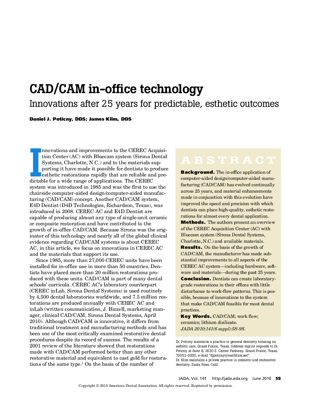 CAD/CAM In-office Technology : Innovations After 25 years for Predictable, Esthetic Outcomes